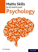 Maths Skills for AS and A Level Psychology (Matematikai készségek az AS és A szintű pszichológiához) - Maths Skills for AS and A Level Psychology