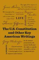 Az Egyesült Államok alkotmánya és más kulcsfontosságú amerikai írások - The U.S. Constitution and Other Key American Writings