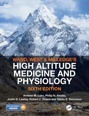 Ward, Milledge és West Magaslégköri orvostudomány és fiziológia - Ward, Milledge and West's High Altitude Medicine and Physiology