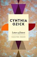 Letters of Intent - Válogatott esszék (Ozick Cynthia (Author)) - Letters of Intent - Selected Essays (Ozick Cynthia (Author))