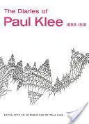 Paul Klee naplói, 1898-1918 - The Diaries of Paul Klee, 1898-1918