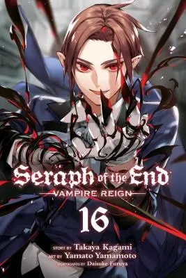 Seraph of the End, Vol. 16, 16: Vampire Reign (A vég szeráfja) - Seraph of the End, Vol. 16, 16: Vampire Reign