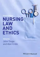 Ápolási jog és etika - Nursing Law and Ethics