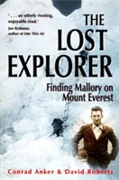 Elveszett felfedező - Mallory megtalálása a Mount Everesten - Lost Explorer - Finding Mallory on Mount Everest