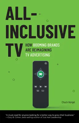 All-Inclusive TV: Hogyan alakítják át a televíziós reklámokat a boomoló márkák? - All-Inclusive TV: How Booming Brands Are Reimagining TV Advertising