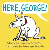 Tessék, George! - Here, George!