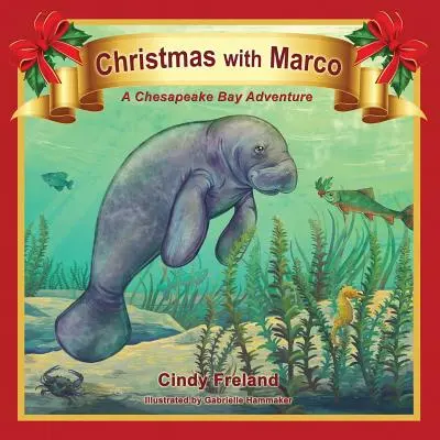 Karácsony Marcóval: Egy Chesapeake-öbölbeli kaland - Christmas with Marco: A Chesapeake Bay Adventure