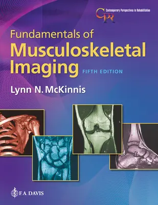 A mozgásszervi képalkotás alapjai - Fundamentals of Musculoskeletal Imaging