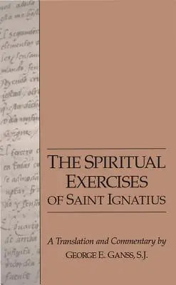 Szent Ignác lelkigyakorlatai - The Spiritual Exercises of Saint Ignatius