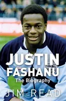 Justin Fashanu. az életrajz - Justin Fashanu. the Biography