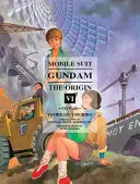 Mobile Suit Gundam: The Origin, 6. kötet: A háborúba - Mobile Suit Gundam: The Origin, Volume 6: To War