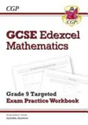 GCSE Matematika Edexcel Grade 8-9 Célzott vizsgagyakorlat munkafüzet (válaszokkal együtt) - GCSE Maths Edexcel Grade 8-9 Targeted Exam Practice Workbook (includes Answers)