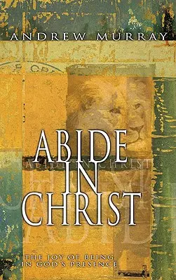 Maradjatok Krisztusban - Abide in Christ