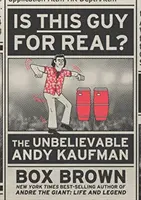 Ez a fickó komolyan beszél?: A hihetetlen Andy Kaufman - Is This Guy for Real?: The Unbelievable Andy Kaufman