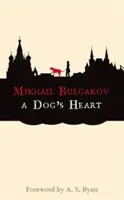 Egy kutya szíve: A Monstrous Story - A Dog's Heart: A Monstrous Story