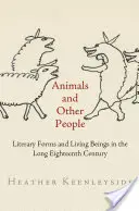 Állatok és más emberek: Irodalmi formák és élőlények a hosszú tizennyolcadik században - Animals and Other People: Literary Forms and Living Beings in the Long Eighteenth Century