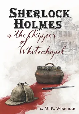 Sherlock Holmes és a whitechapeli hasfelmetsző - Sherlock Holmes & the Ripper of Whitechapel