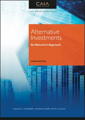 Alternatív befektetések - Az allokátor megközelítése - Alternative Investments - An Allocator's Approach