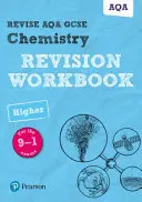 Pearson REVISE AQA GCSE (9-1) Chemistry Higher Revision Workbook - otthoni tanuláshoz, 2021-es felmérésekhez és 2022-es vizsgákhoz. - Pearson REVISE AQA GCSE (9-1) Chemistry Higher Revision Workbook - for home learning, 2021 assessments and 2022 exams