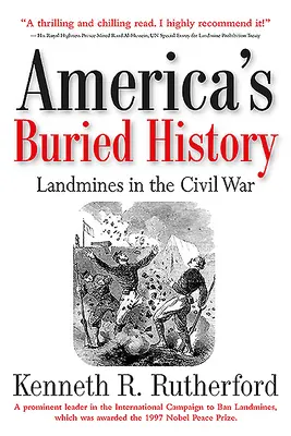 Amerika eltemetett történelme: Aknák a polgárháborúban - America's Buried History: Landmines in the Civil War