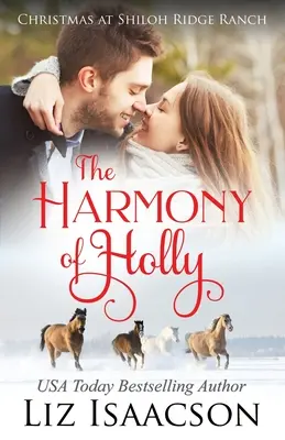 A Holly harmóniája: Glover Family Saga & Christian Romance - The Harmony of Holly: Glover Family Saga & Christian Romance