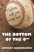 A 9. század alja - The Bottom of the 9th