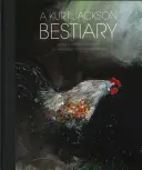 Kurt Jackson bestiáriuma - A Kurt Jackson Bestiary