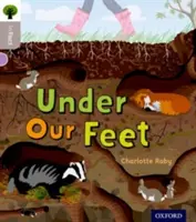 Oxford Reading Tree inFact: Oxford Level 1: Under Our Feet (Oxford Reading Tree inFact: Oxford Level 1: Under Our Feet) - Oxford Reading Tree inFact: Oxford Level  1: Under Our Feet