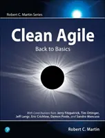 Clean Agile: Zpět k základům - Clean Agile: Back to Basics
