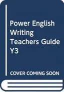 Power English: Writing tanári kézikönyv 3. évfolyam - Power English: Writing Teacher's Guide Year 3