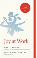 Joy at Work - A szakmai életed megszervezése - Joy at Work - Organizing Your Professional Life