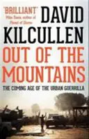 Ki a hegyekből - A városi gerillák eljövendő korszaka - Out of the Mountains - The Coming Age of the Urban Guerrilla