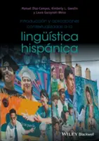 Introduccin Y Aplicaciones Contextualizadas a la Lingstica Hispnica