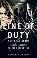 Line of Duty - A brit rendőrségi korrupció valódi története - Line of Duty - The Real Story of British Police Corruption