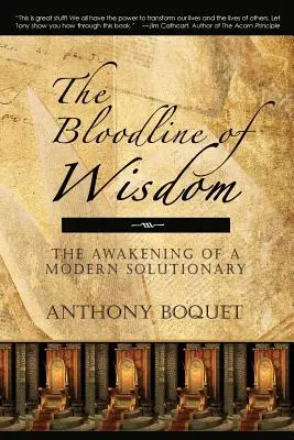 A bölcsesség vérvonala: Egy modern megoldóember ébredése - The Bloodline of Wisdom: The Awakening of a Modern Solutionary