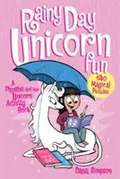 Esős napok egyszarvú mókája: A Phoebe and Her Unicorn Activity Book - Rainy Day Unicorn Fun: A Phoebe and Her Unicorn Activity Book