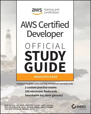 Aws Certified Developer Official Study Guide: Associate (Dva-C01) Exam