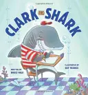 Clark, a cápa - Clark the Shark