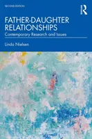 Apa-lánya kapcsolatok: Contemporary Research and Issues - Father-Daughter Relationships: Contemporary Research and Issues