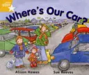 Rigby Star Guided Year 1 Yellow Level (Sárga szint):  Where's Our Car? Pupil Book (single) - Rigby Star Guided Year 1 Yellow Level:  Where's Our Car? Pupil Book (single)