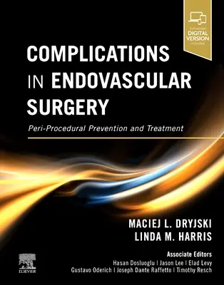 Komplikációk az endovaszkuláris sebészetben: Peri-procedurális megelőzés és kezelés - Complications in Endovascular Surgery: Peri-Procedural Prevention and Treatment