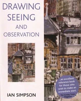 Rajzolás, látás és megfigyelés - Drawing, Seeing and Observation