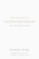 A tudatosság természete: Esszék az elme és az anyag egységéről - The Nature of Consciousness: Essays on the Unity of Mind and Matter