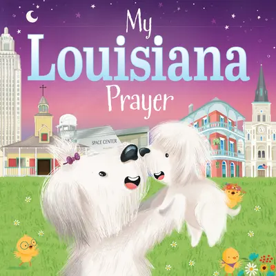 Az én louisianai imám - My Louisiana Prayer