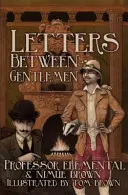 Levelek úriemberek között - Letters Between Gentlemen