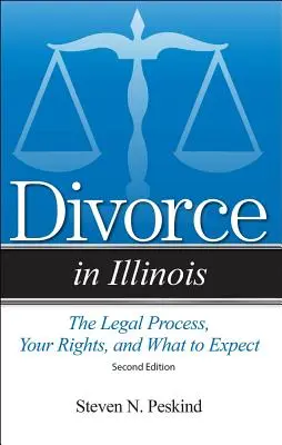 Válás Illinois államban: A jogi folyamat, az Ön jogai és mire számíthat - Divorce in Illinois: The Legal Process, Your Rights, and What to Expect