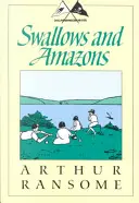 Fecskék és amazonok - Swallows and Amazons