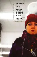 Co kdybych byl hrdinou? Zkoumání ženské kinematografie - What If I Had Been the Hero?: Investigating Women's Cinema