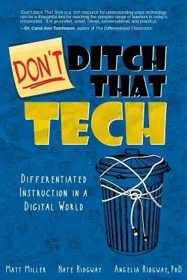 Don't Ditch That Tech: Differenciált oktatás a digitális világban - Don't Ditch That Tech: Differentiated Instruction in a Digital World