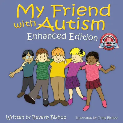 Az én autista barátom: Továbbfejlesztett kiadás - My Friend with Autism: Enhanced Edition